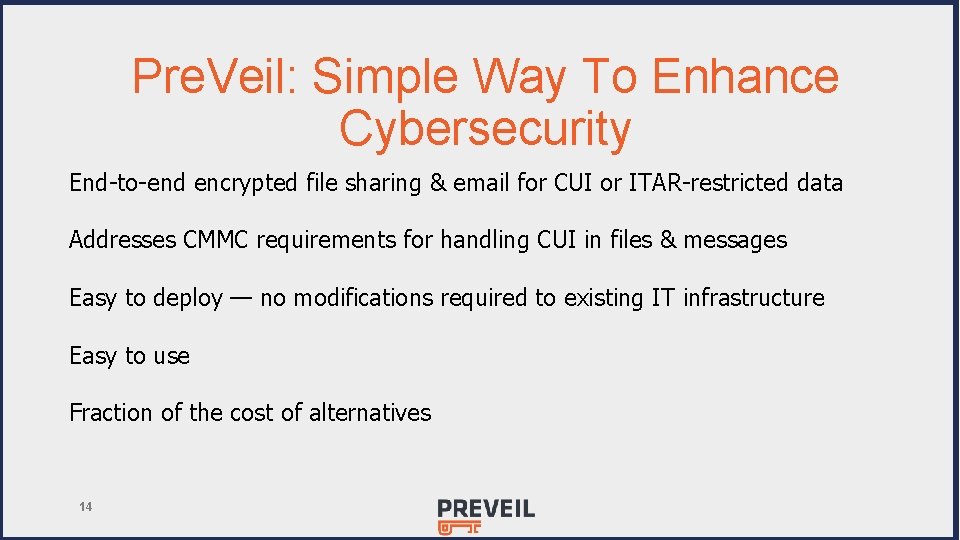 Pre. Veil: Simple Way To Enhance Cybersecurity End-to-end encrypted file sharing & email for