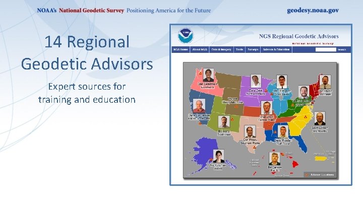 14 Regional Geodetic Advisors Expert sources for training and education 
