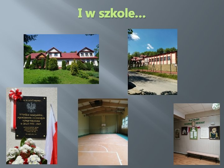 I w szkole… 