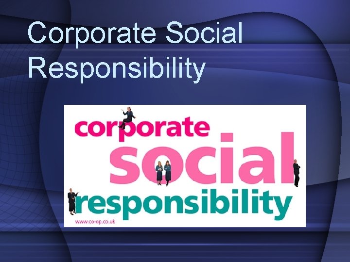 Corporate Social Responsibility 