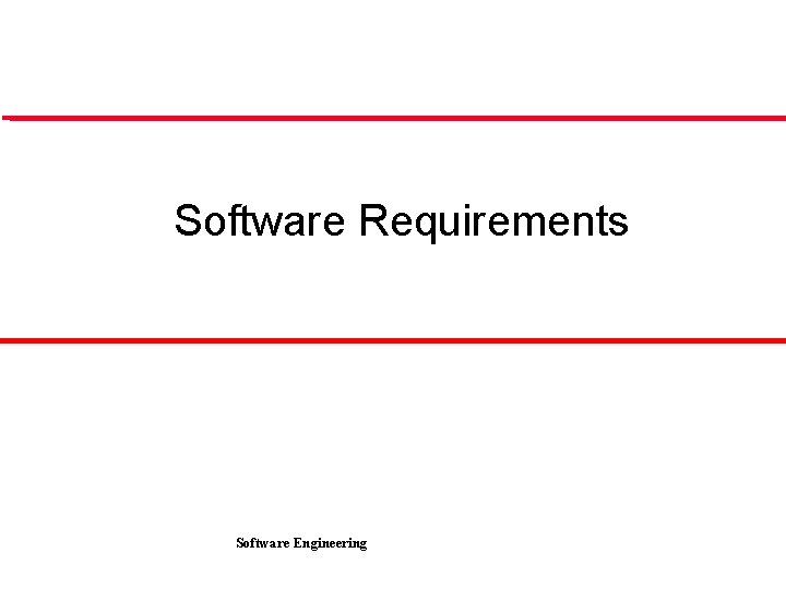 Software Requirements Software Engineering 