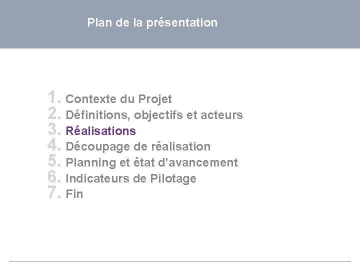 Plan de la présentation 1. Contexte du Projet 2. Définitions, objectifs et acteurs 3.