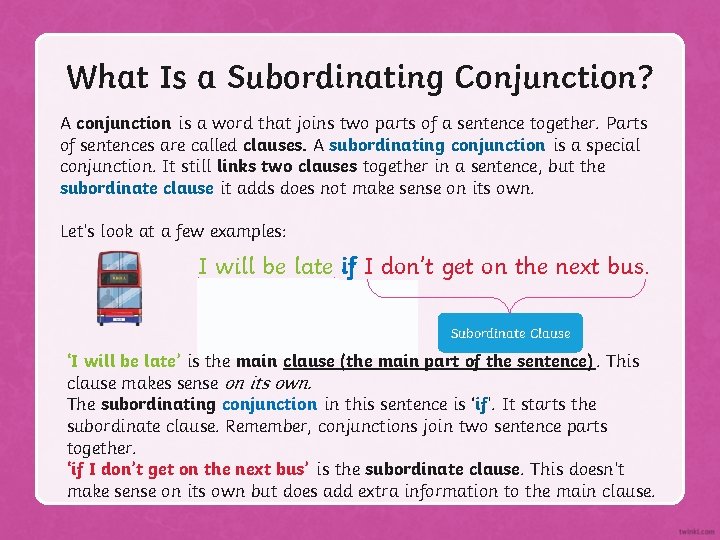 What Is a Subordinating Conjunction? A conjunction is a word that joins two parts