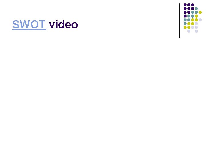 SWOT video 