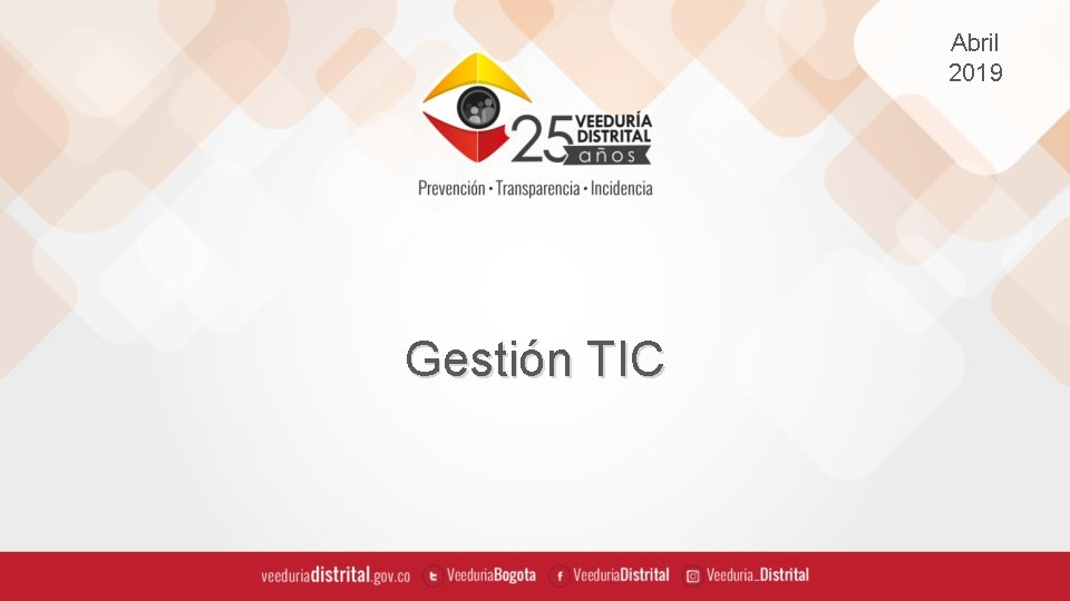 Abril 2019 Gestión TIC 