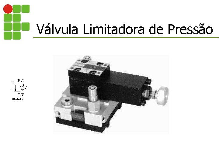 Válvula Limitadora de Pressão Símbolo 