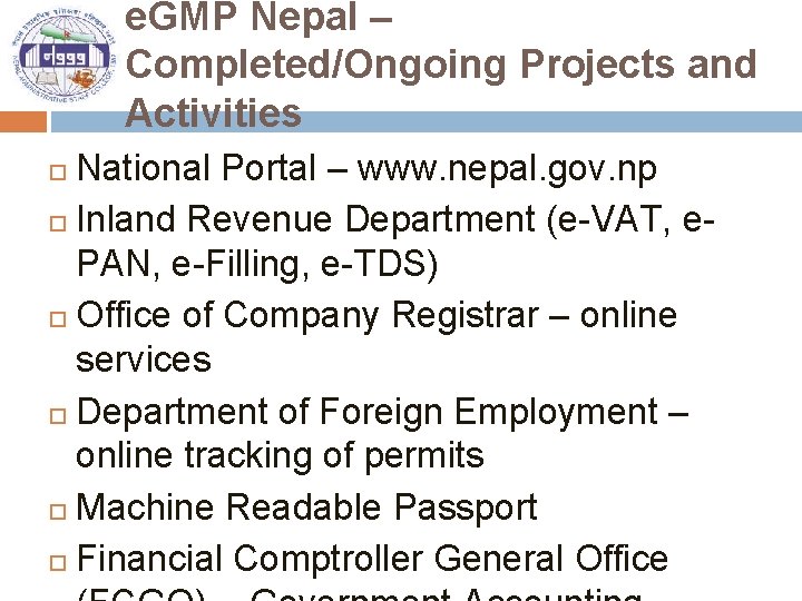 e. GMP Nepal – Completed/Ongoing Projects and Activities National Portal – www. nepal. gov.