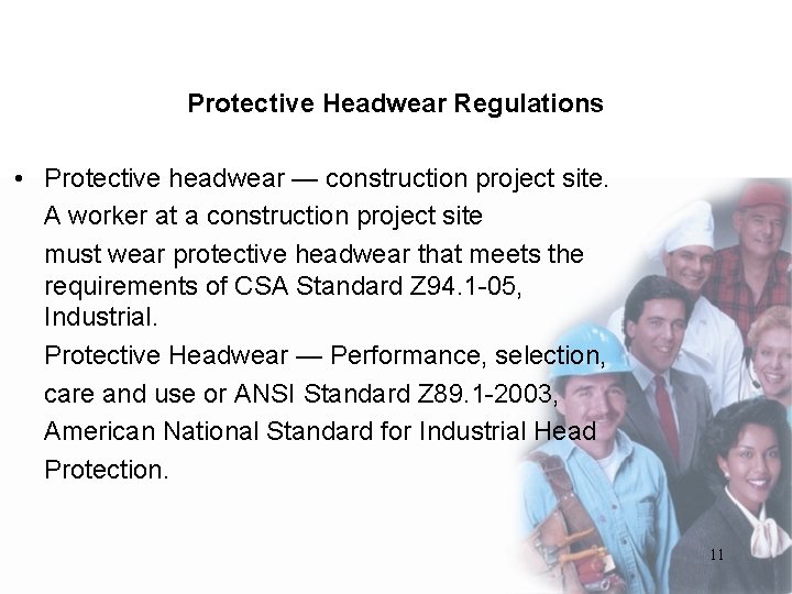 Protective Headwear Regulations • Protective headwear — construction project site. A worker at a Protective Headwear Regulations • Protective headwear — construction project site. A worker at a