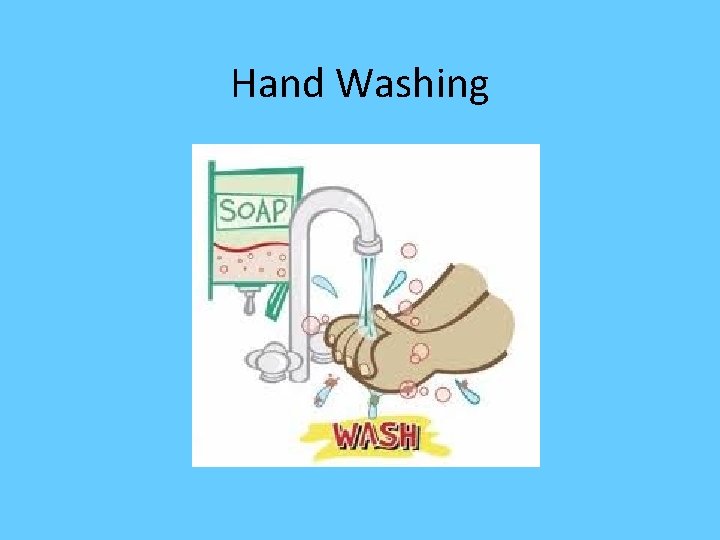 Hand Washing 