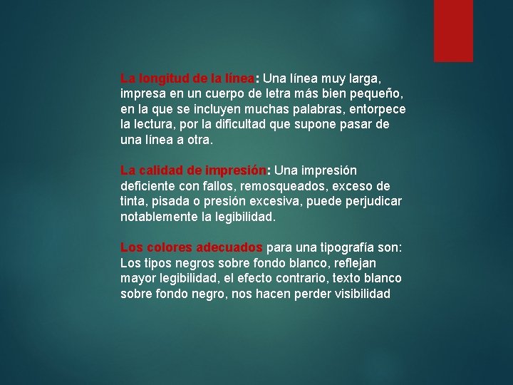 La longitud de la línea: Una línea muy larga, impresa en un cuerpo de