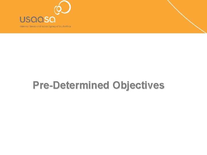 Pre-Determined Objectives 