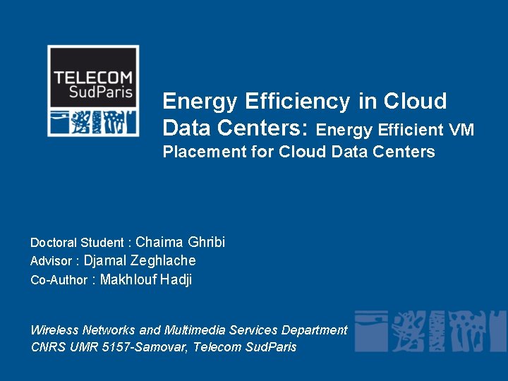 Energy Efficiency in Cloud Data Centers Energy Efficient