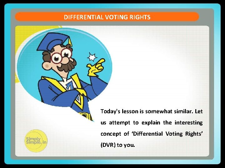 CURRENT ACCOUNT DIFFERENTIAL VOTINGDEFICIT RIGHTS Let us see the formula of the Current Account