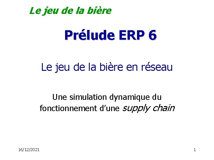 Le jeu de la bière Prélude ERP 6 Le jeu de la bière en