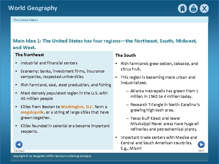 World Geography The United States Main Idea 1: The United States has four regions—the