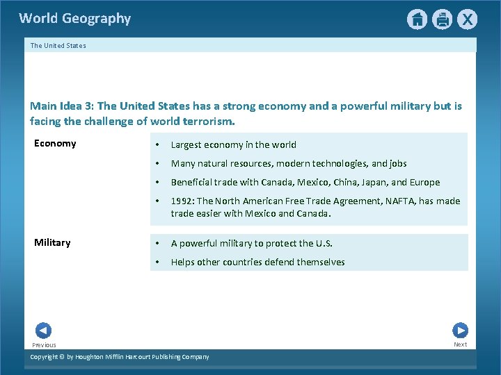 World Geography The United States Main Idea 3: The United States has a strong