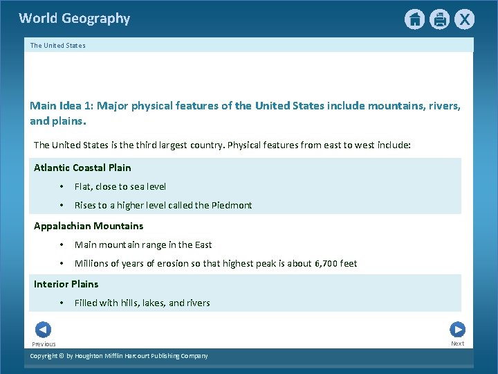 World Geography The United States Main Idea 1: Major physical features of the United