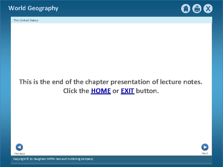 World Geography The United States This is the end of the chapter presentation of