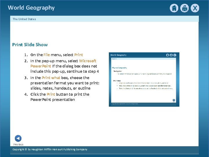 World Geography The United States Print Slide Show 1. On the File menu, select