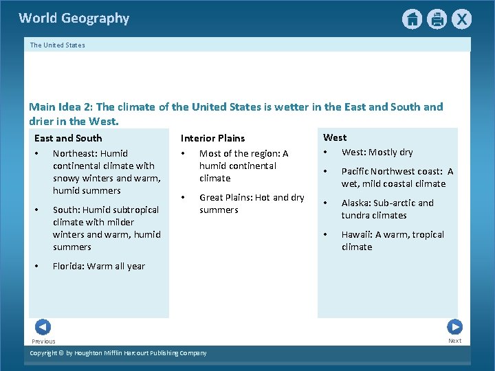 World Geography The United States Main Idea 2: The climate of the United States