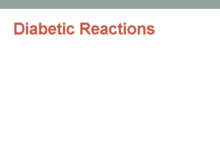Diabetic Reactions 