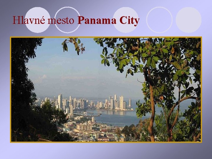 Hlavné mesto Panama City 