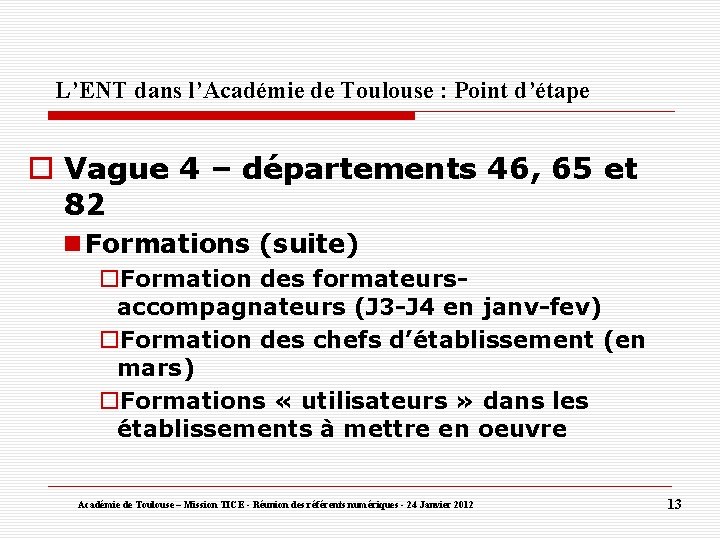 L’ENT dans l’Académie de Toulouse : Point d’étape Vague 4 – départements 46, 65