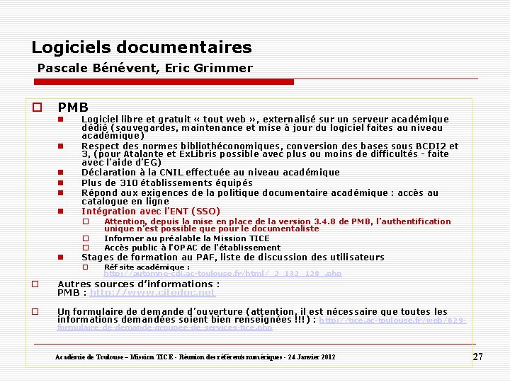 Logiciels documentaires Pascale Bénévent, Eric Grimmer PMB Logiciel libre et gratuit « tout web