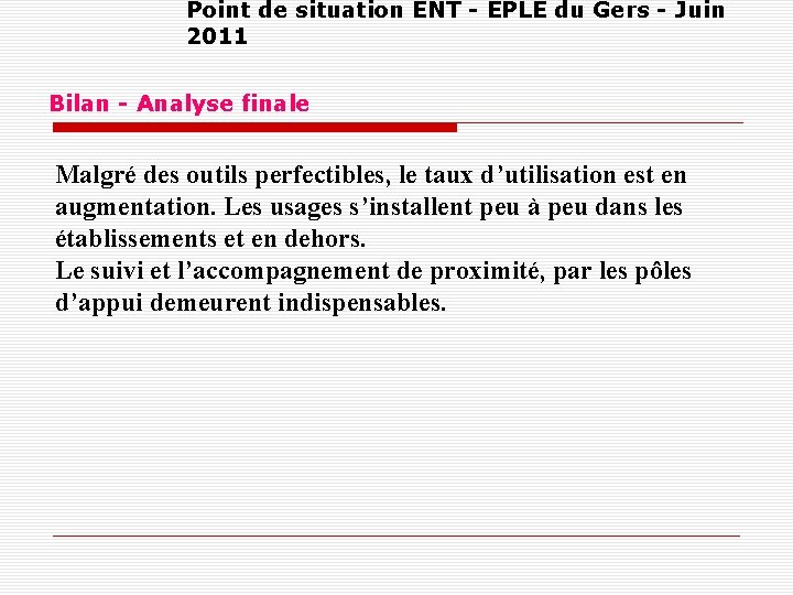 Point de situation ENT - EPLE du Gers - Juin 2011 Bilan - Analyse