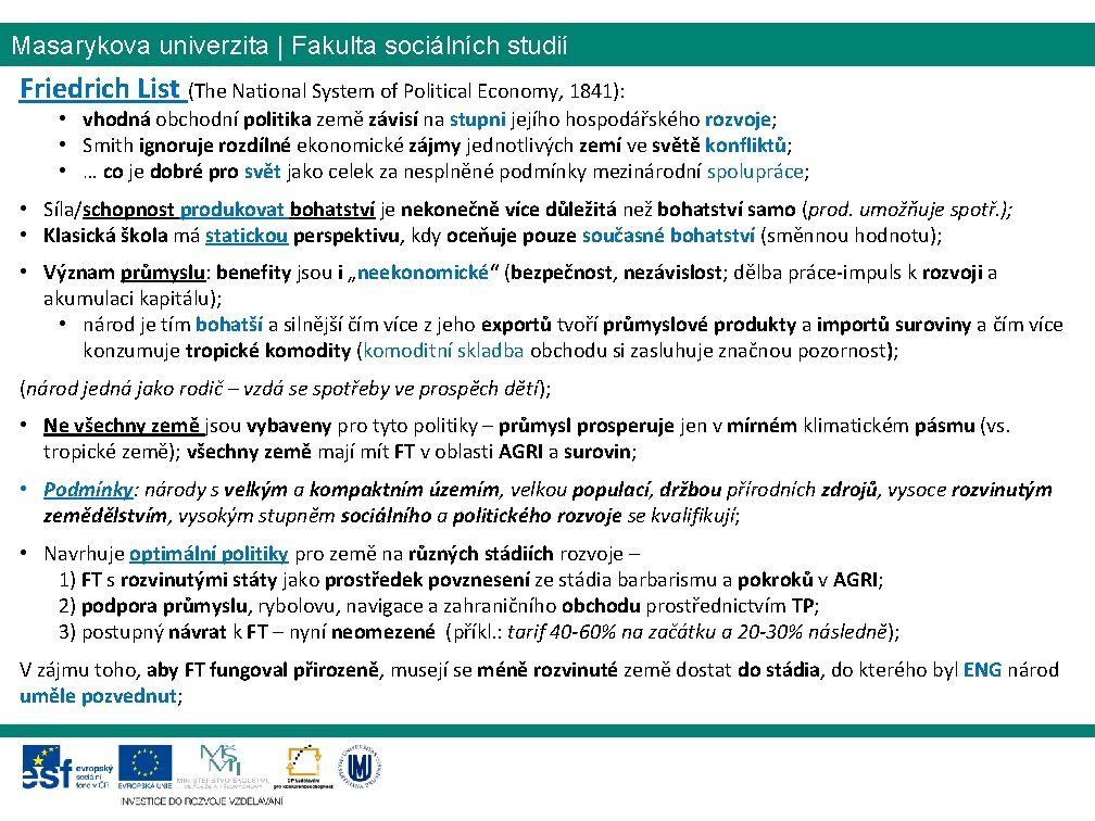 Masarykova univerzita | Fakulta sociálních studií Friedrich List (The National System of Political Economy,