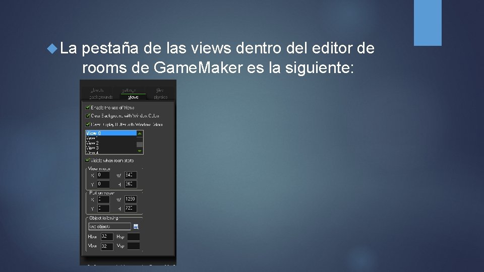  La pestaña de las views dentro del editor de rooms de Game. Maker