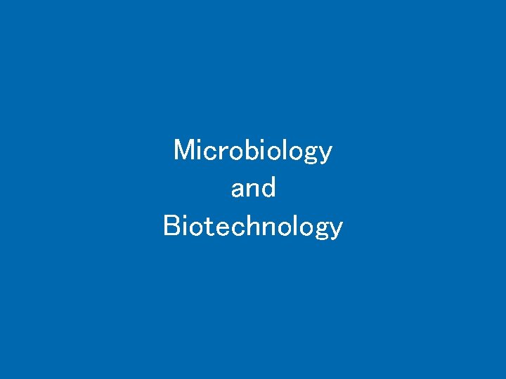 Microbiology and Biotechnology 