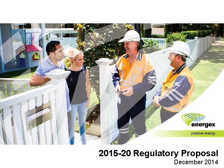 2015 -20 Regulatory Proposal December 2014 