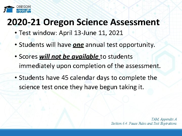 2020 -21 Oregon Science Assessment • Test window: April 13 -June 11, 2021 •