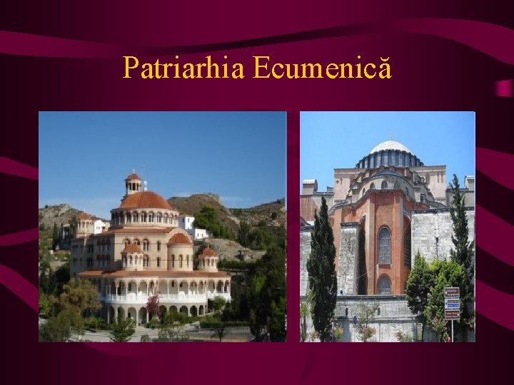 Patriarhia Ecumenică 