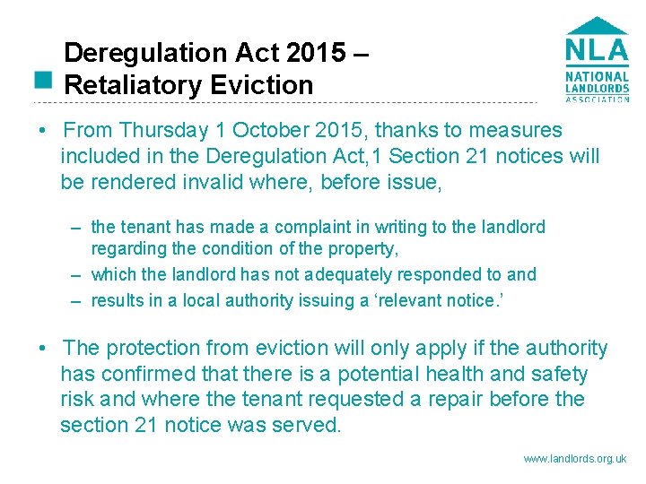 Deregulation Act 2015 – Retaliatory Eviction • From Thursday 1 October 2015, thanks to