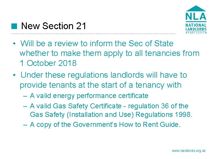 New Section 21 • Will be a review to inform the Sec of State