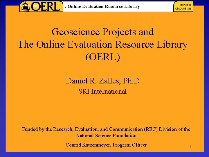 : Online Evaluation Resource Library Geoscience Projects and The Online Evaluation Resource Library (OERL)