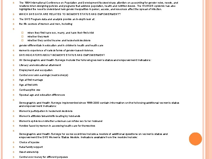  The 1994 International Conference on Population and Development focused sharp attention on accounting