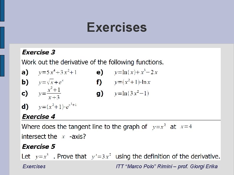 Exercises ITT “Marco Polo” Rimini – prof. Giorgi Erika 