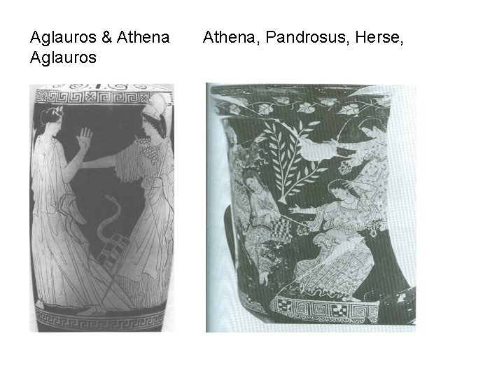 Aglauros & Athena Aglauros Athena, Pandrosus, Herse, 