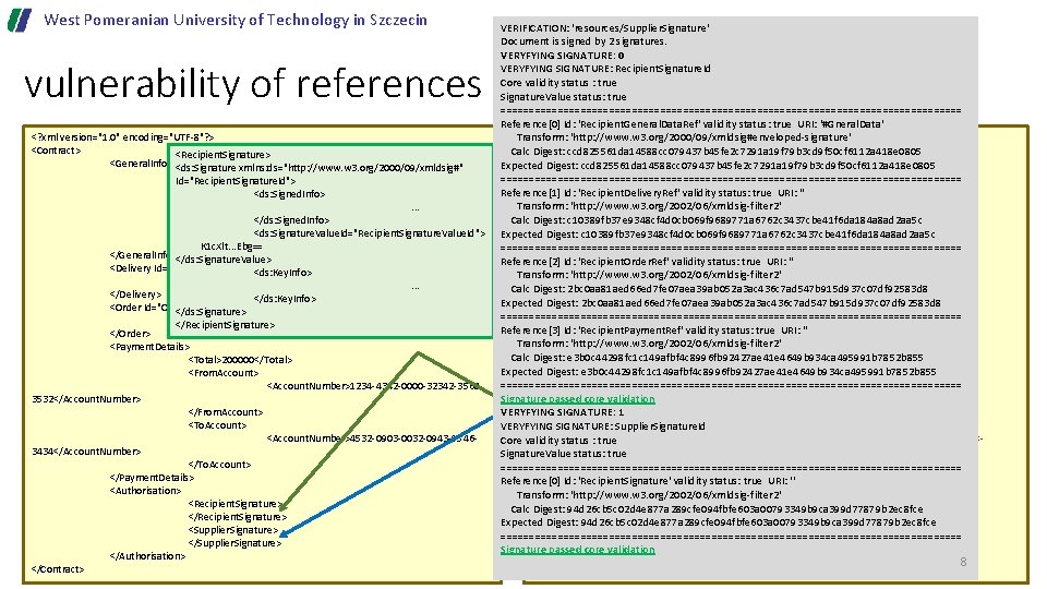 West Pomeranian University of Technology in Szczecin vulnerability of references <? xml version="1. 0" West Pomeranian University of Technology in Szczecin vulnerability of references <? xml version="1. 0"