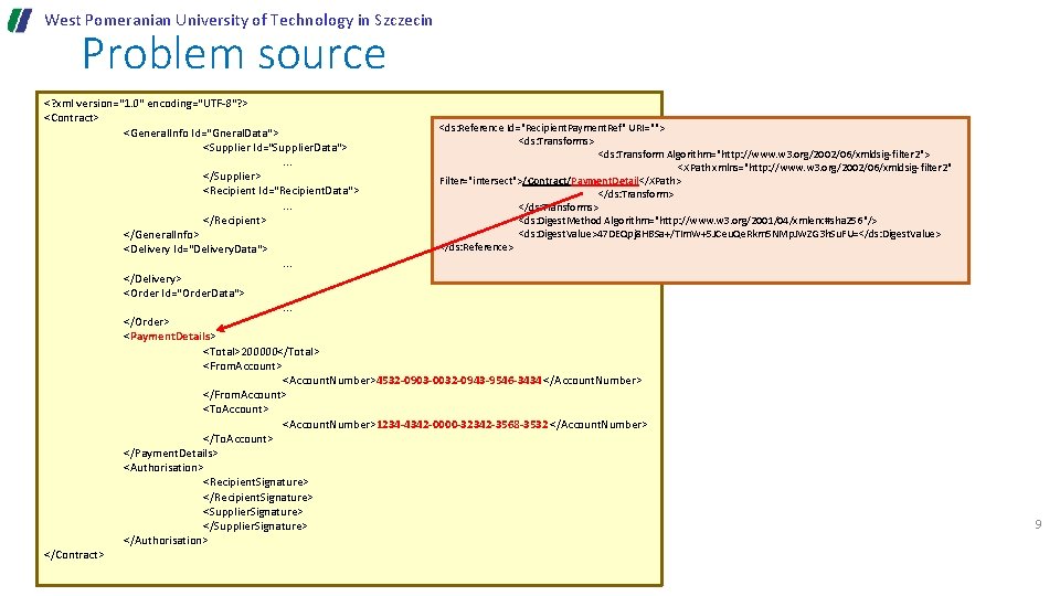 West Pomeranian University of Technology in Szczecin Problem source <? xml version="1. 0" encoding="UTF-8"? West Pomeranian University of Technology in Szczecin Problem source <? xml version="1. 0" encoding="UTF-8"?