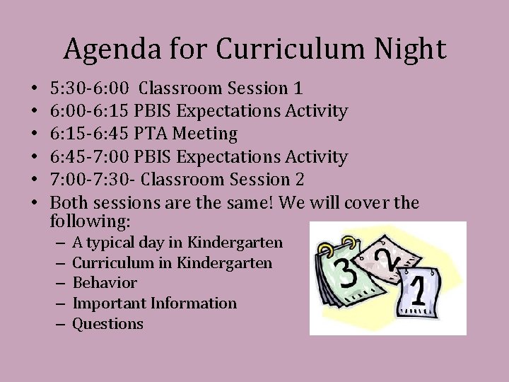 Agenda for Curriculum Night • • • 5: 30 -6: 00 Classroom Session 1