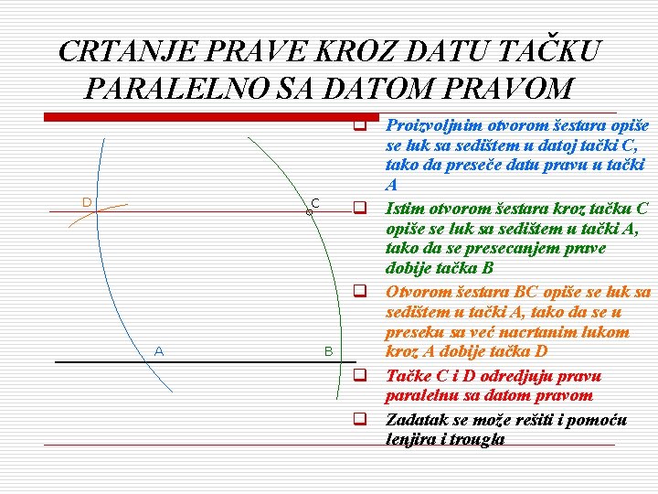 CRTANJE PRAVE KROZ DATU TAČKU PARALELNO SA DATOM PRAVOM D C A B q