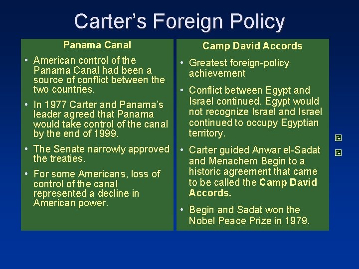 Carter’s Foreign Policy Panama Canal • American control of the Panama Canal had been