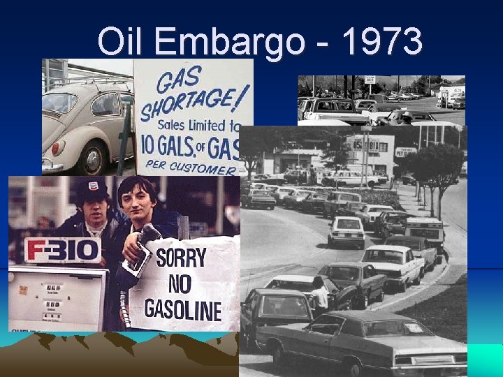 Oil Embargo - 1973 