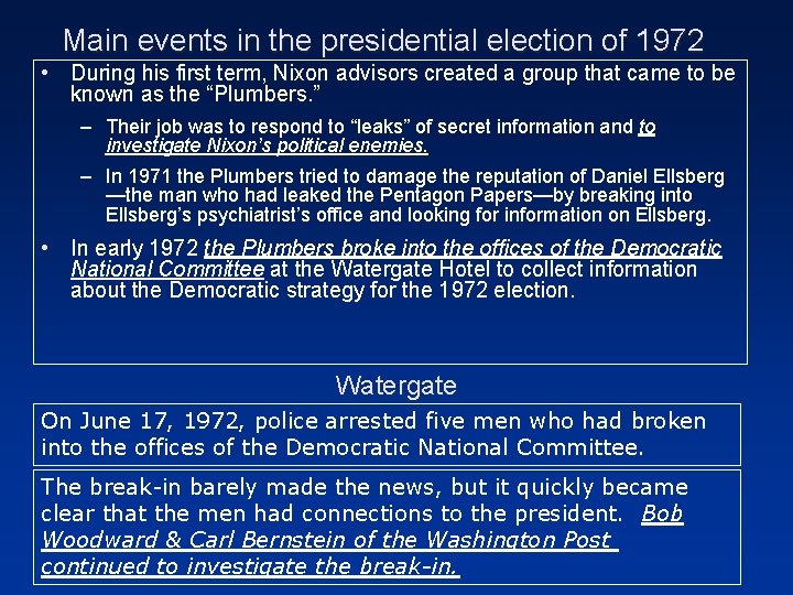Main events in the presidential election of 1972 • During his first term, Nixon