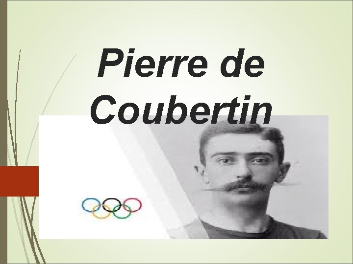 Pierre de Coubertin 