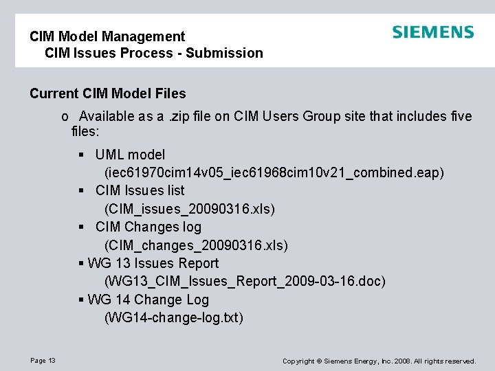 CIM Model Management CIM Issues Process - Submission Current CIM Model Files o Available